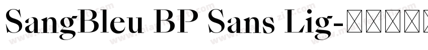 SangBleu BP Sans Lig字体转换